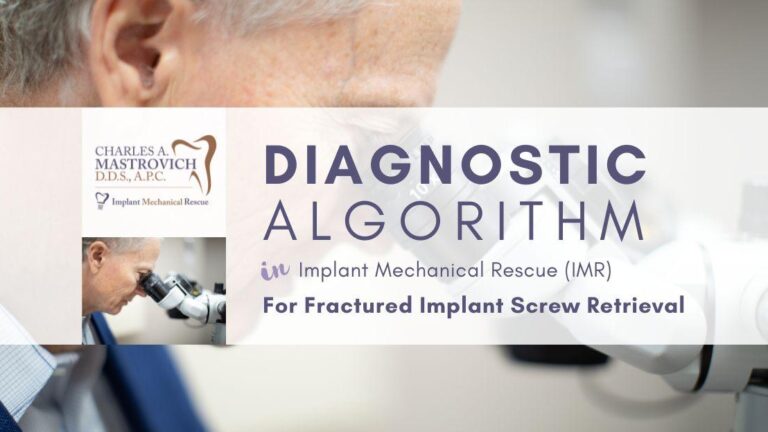Diagnostic Algorithm for Fractured Implant Screw Retrieval