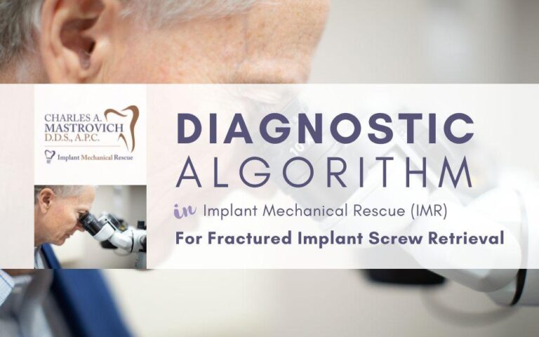Diagnostic Algorithm for Fractured Implant Screw Retrieval
