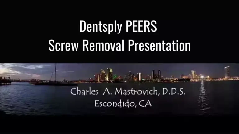 Mastrovich-Dental-Dentsply-PEERS-Screw-Removal-Presentation