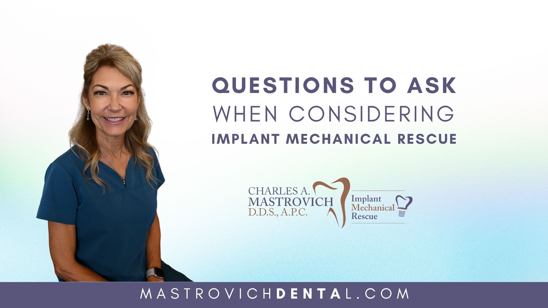Questions to Ask When Considering Implant Mechanical Rescue